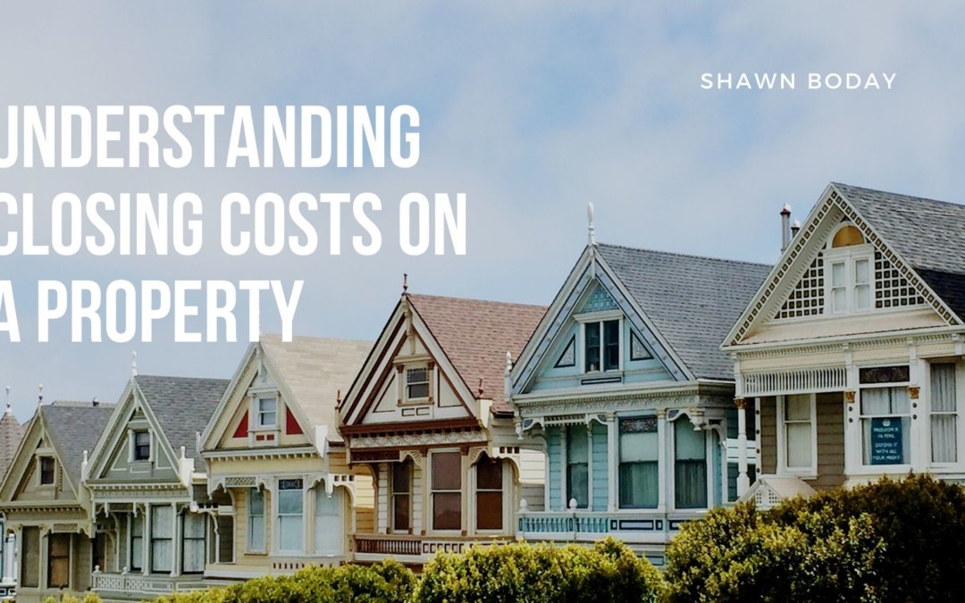 Understanding Closing Costs on a Property