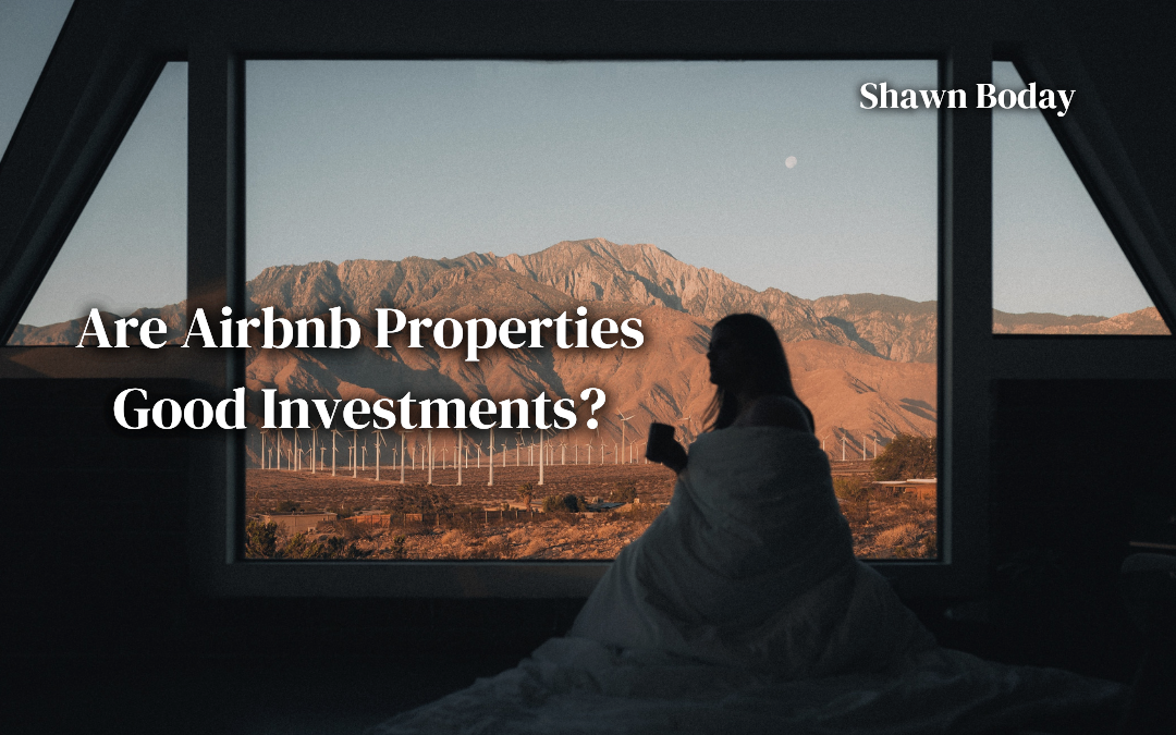Are Airbnb Properties Good Investments