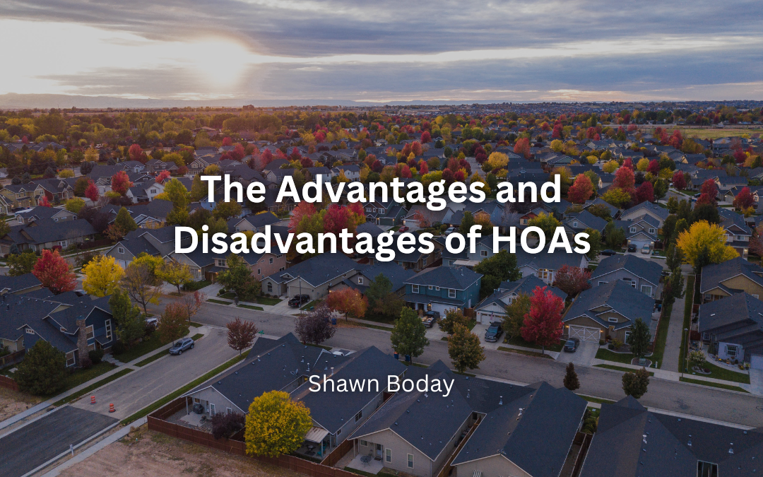 The Advantages and Disadvantages of HOAs