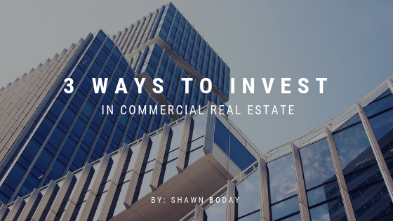 3 Ways to Invest in Commercial Real Estate