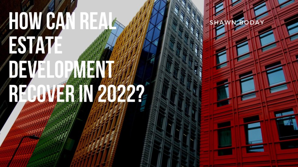 How Can Real Estate Development Recover in 2022? Perday LLC