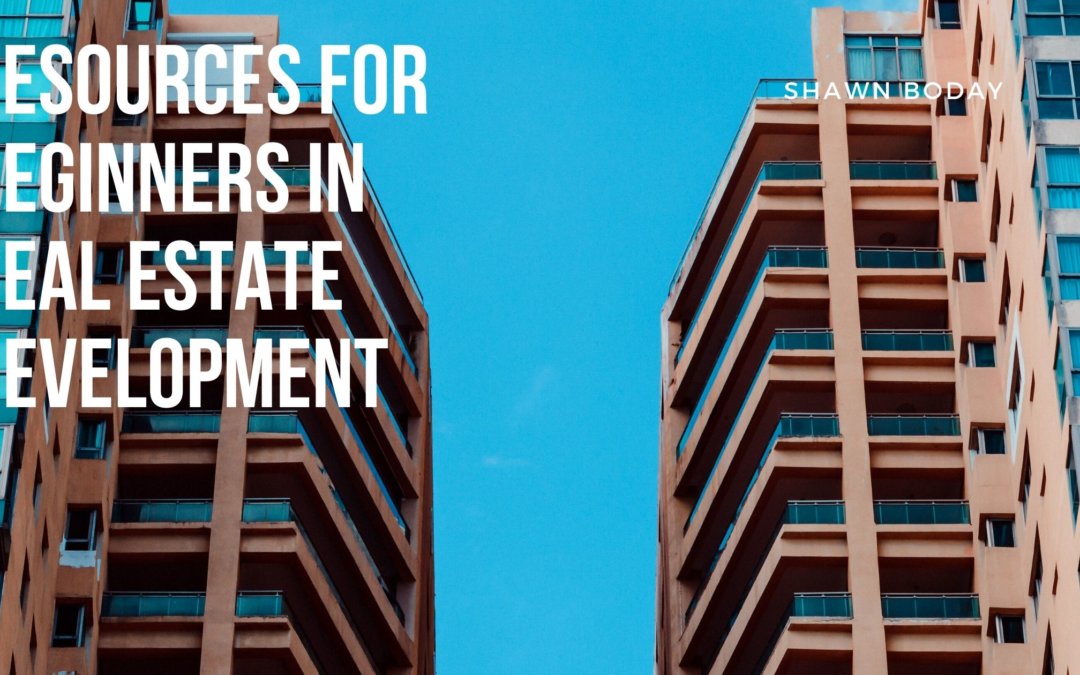 Resources for Beginners in Real Estate Development