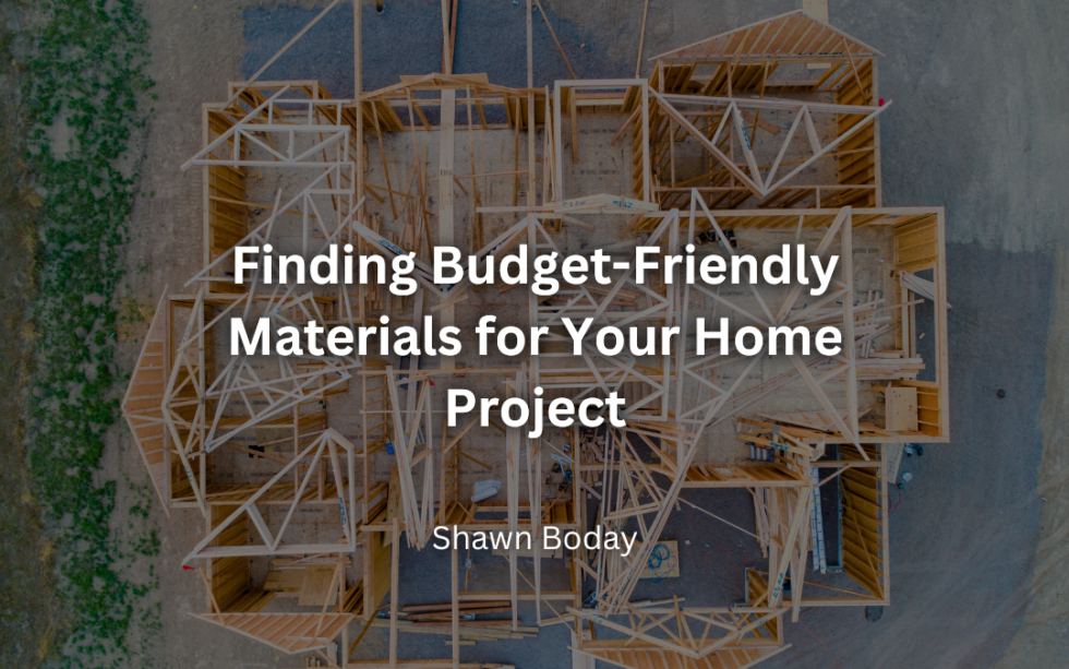 Finding Budget-Friendly Materials for Your Home Project | Perday LLC