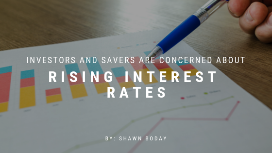 Investors and Savers Are Concerned About Rising Interest Rates