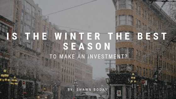 Is the Winter the Best Season to Make an Investment_ Shawn-Boday