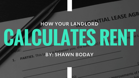 How Your Landlord Calculates Rent