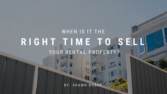 When Is It The Right Time To Sell Your Rental Property?